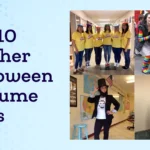 Top 10 Teacher Halloween Costume Ideas